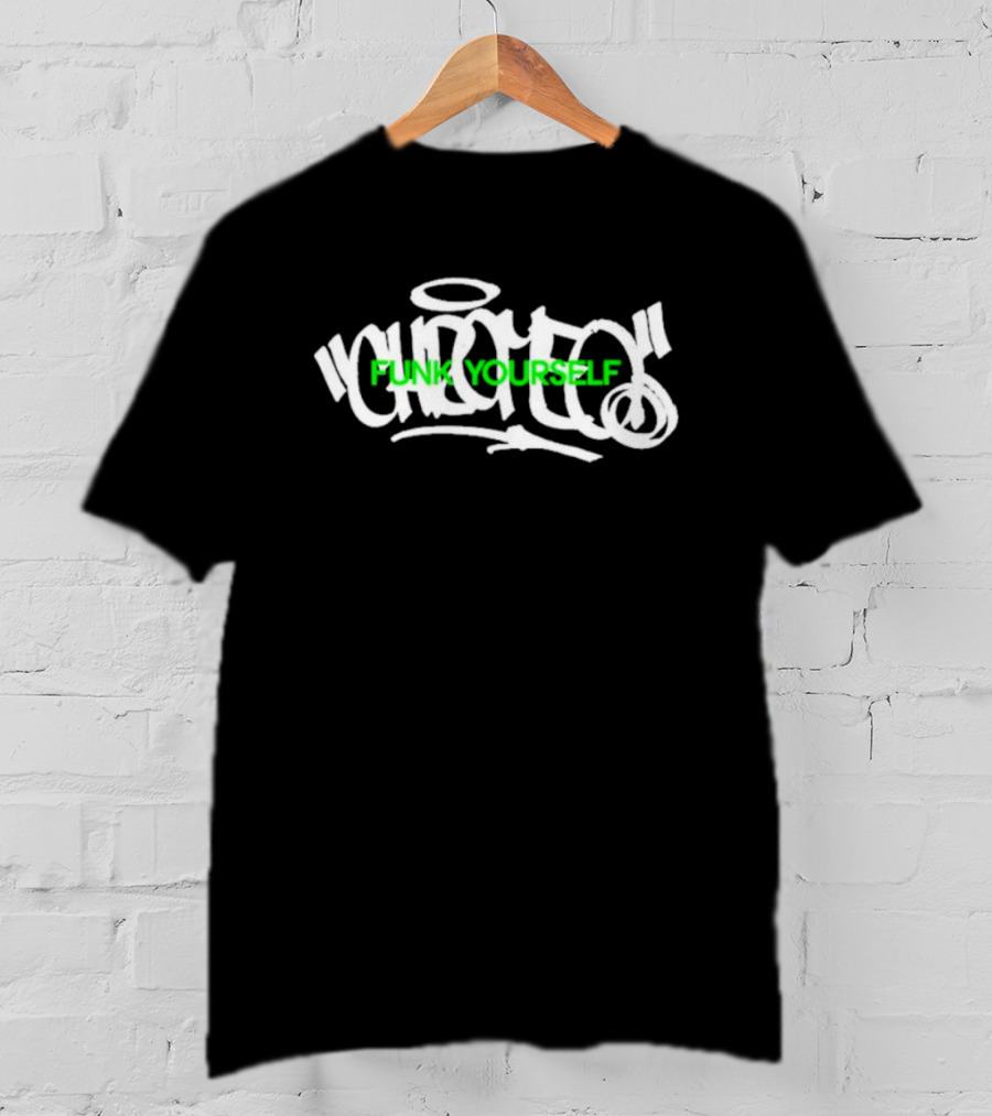 Funk Yourself Quotes Graffiti Style Urban Streetwear T-Shirt