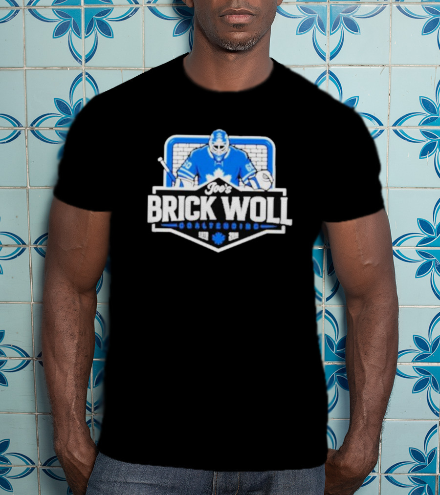 Joe's Brick Woll Goaltending Hockey Maple Leafs 60 Blue Goalie Blocking Net T-Shirt
