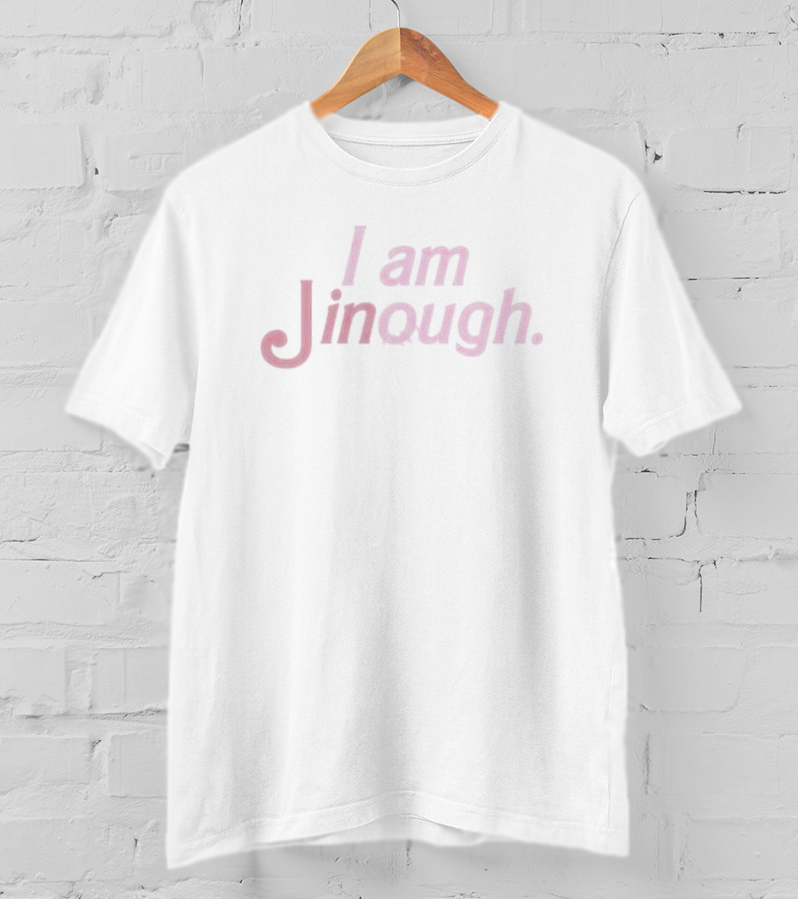 Misses Jinnie I Am Jinough Barbie Words In T-Shirt