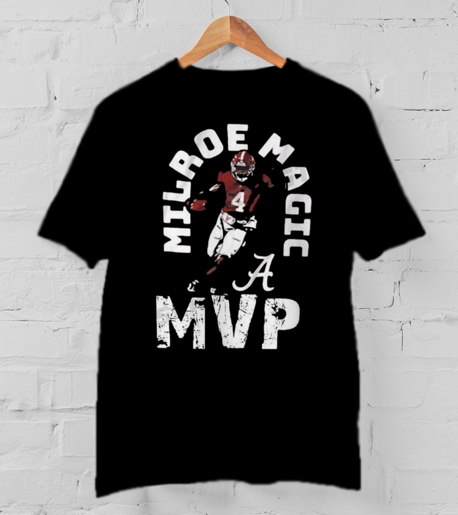Milroe Magic MVP Alabama Football 4 T-Shirt