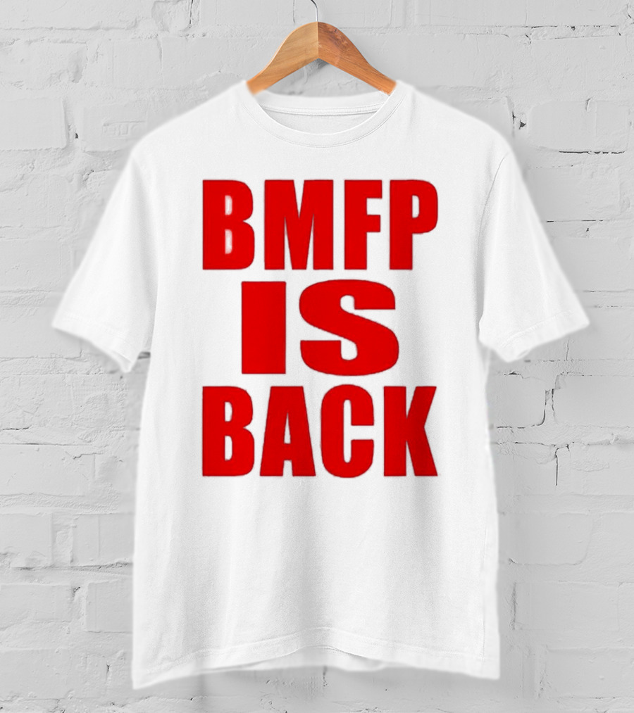 BMFP Is Back Bold Red Lettering T-Shirt