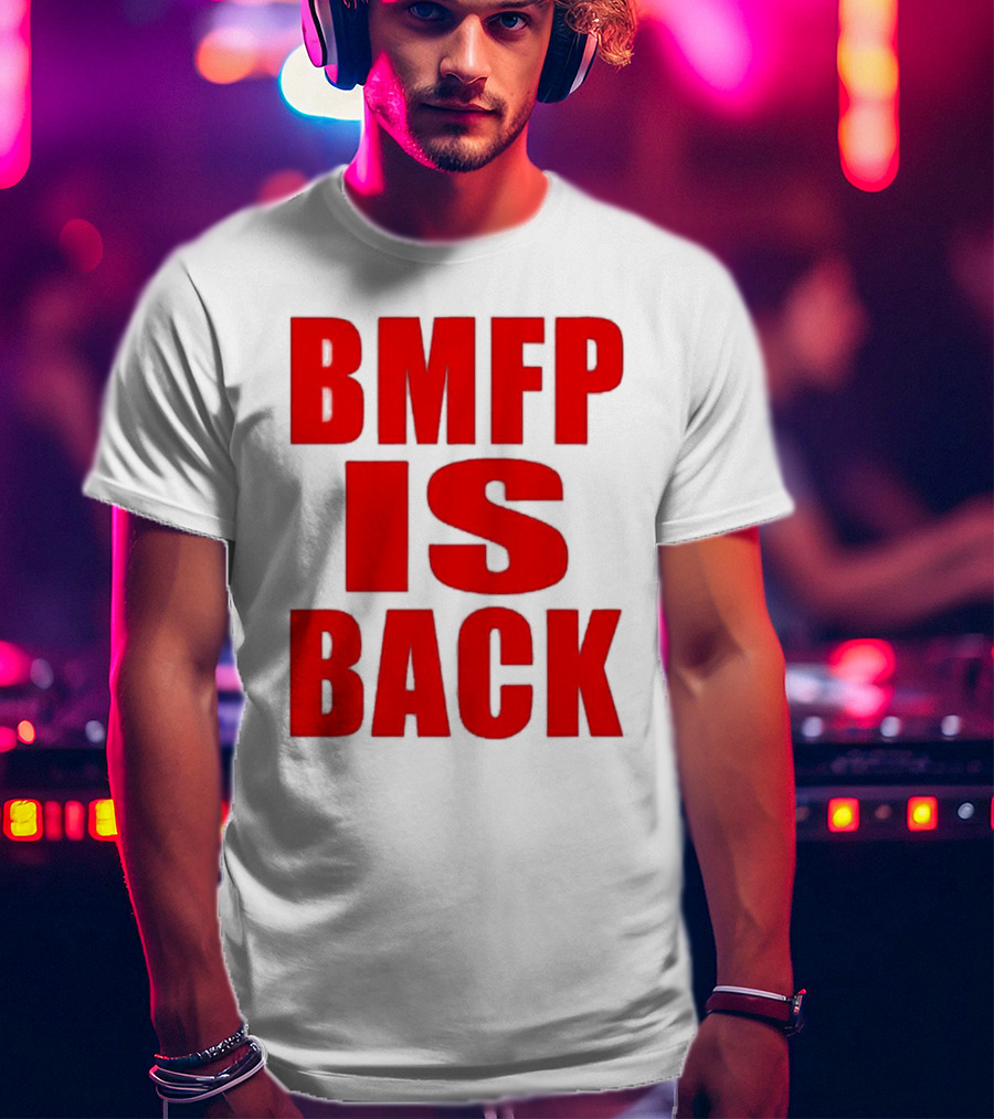 BMFP Is Back Bold Red Lettering T-Shirt