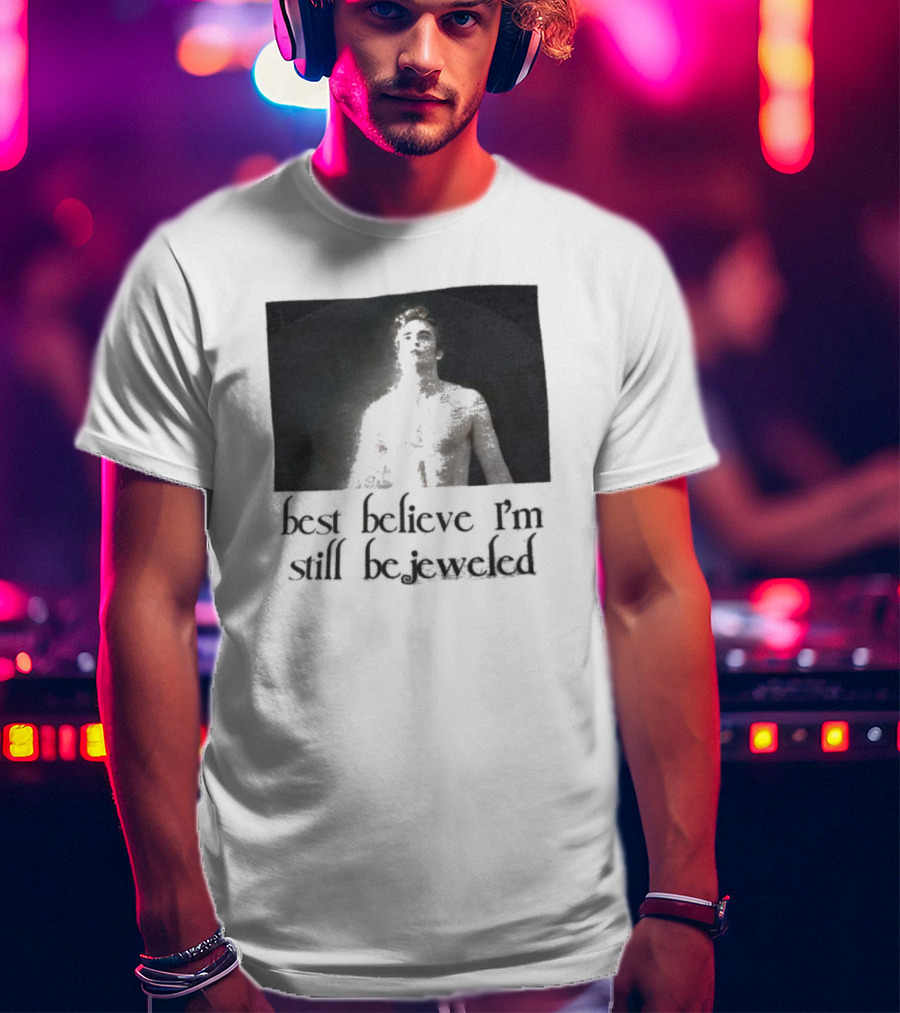 Best Believe I'm Still Bejeweled Black And White Male T-Shirt