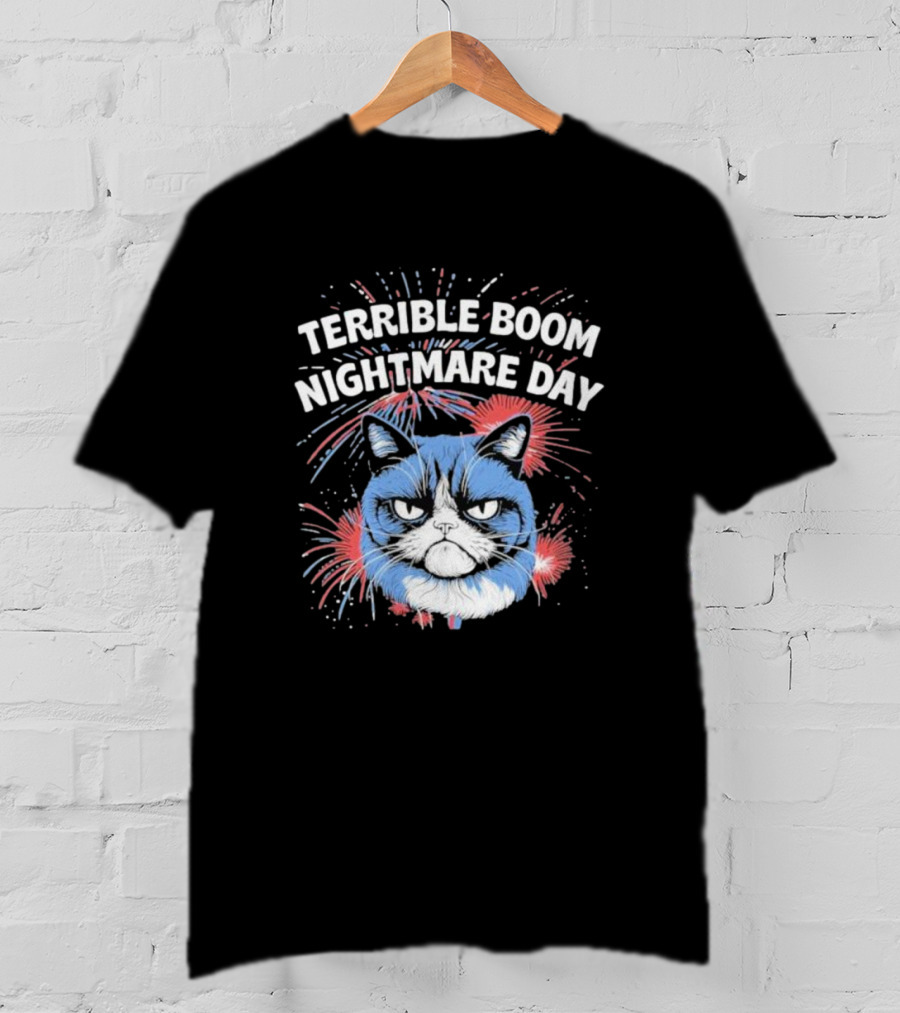 Terrible Boom Nightmare Day Cat Explosion T-Shirt