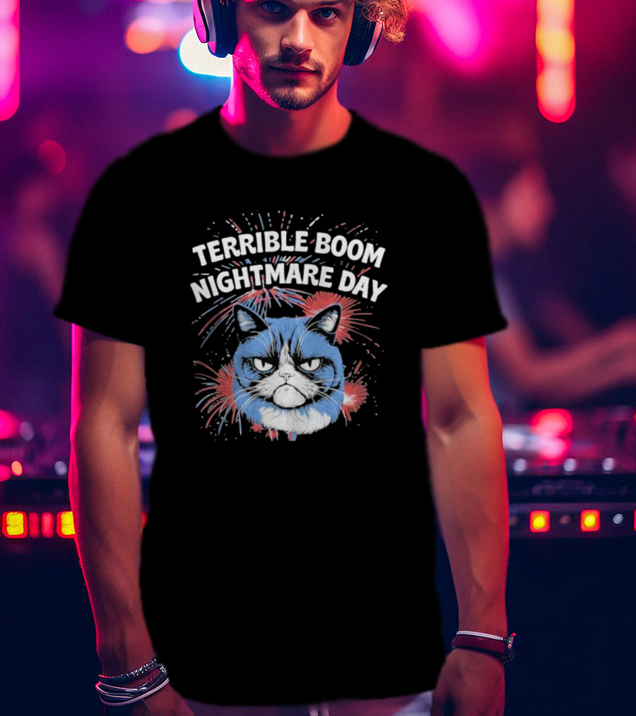 Terrible Boom Nightmare Day Cat Explosion T-Shirt
