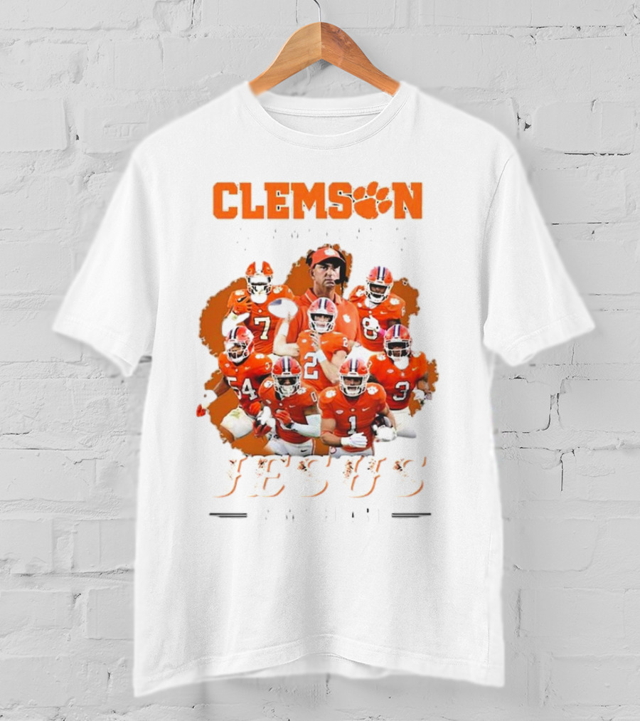 Clemson Football Passion Jesus Faith Tigers Team Spirit T-Shirt