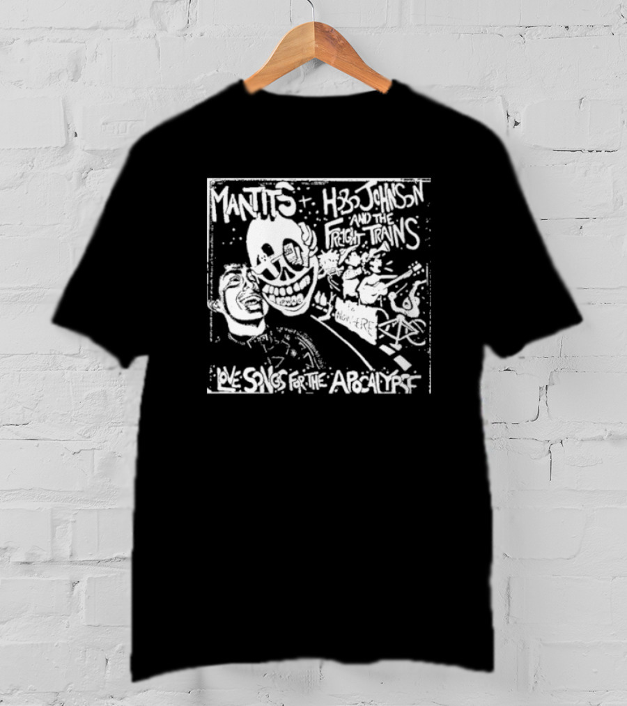 Mantits Hobo Johnson And The Freight Trains Love Songs For The Apocalypse Night Life Music Scene T-Shirt