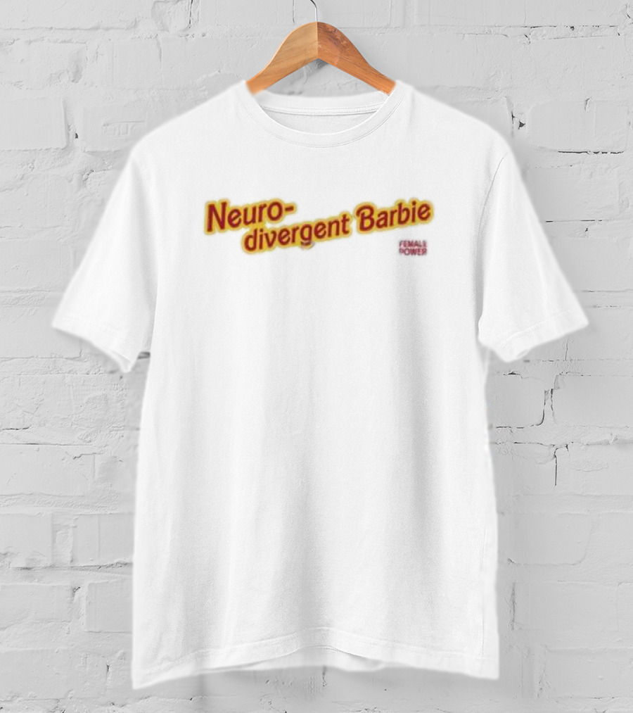 Neuro-Divergent Barbie Toy Story T-Shirt