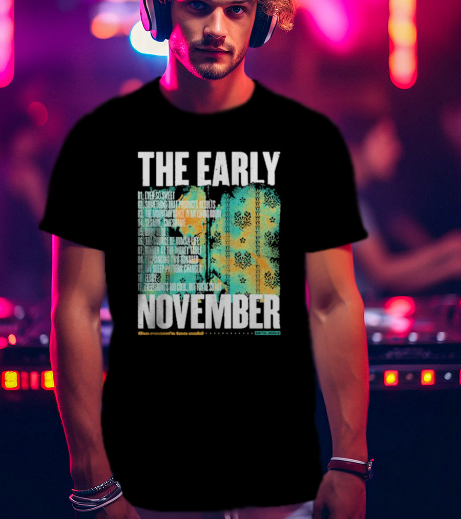 THE EARLY NOVEMBER The Room's Too Cold Tracklist 2003 T-Shirt