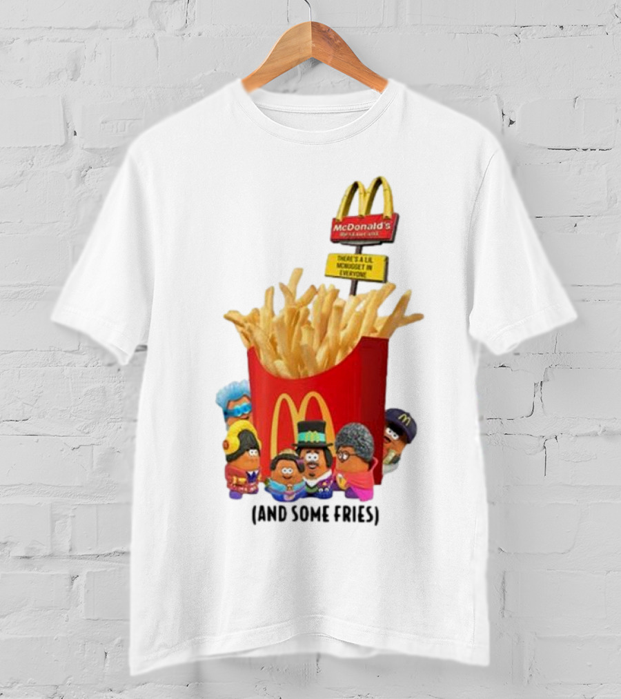 Frost X McDonald’s There’s A Lil McNugget In Everyone And Some Fries T-Shirt