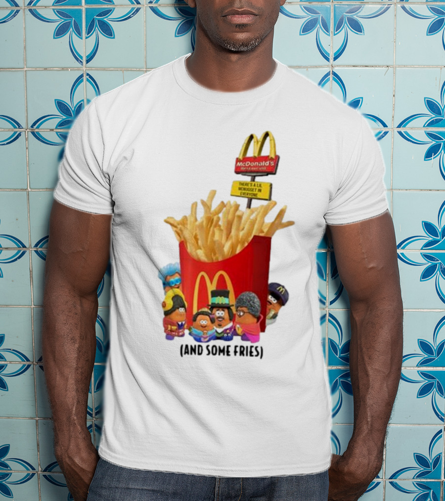Frost X McDonald’s There’s A Lil McNugget In Everyone And Some Fries T-Shirt