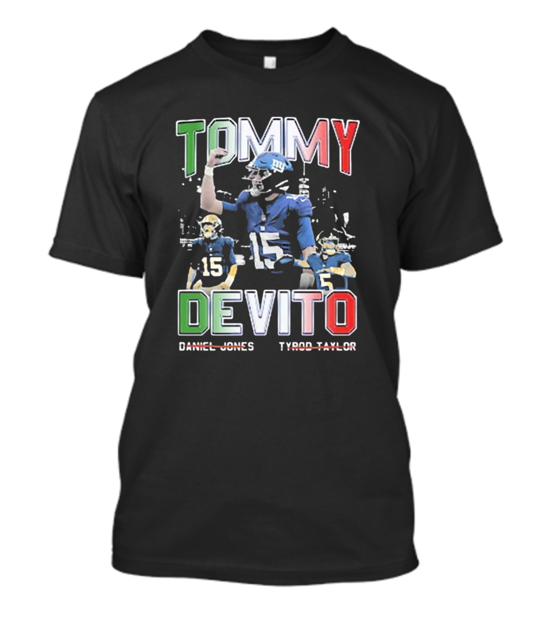 Tommy Devito New York Giants Daniel Jones Tyrod Taylor T-Shirt