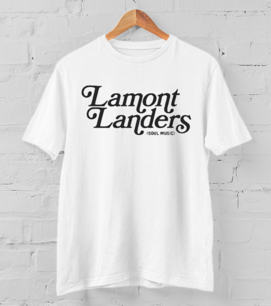 Lamont Landers Soul Music T-Shirt