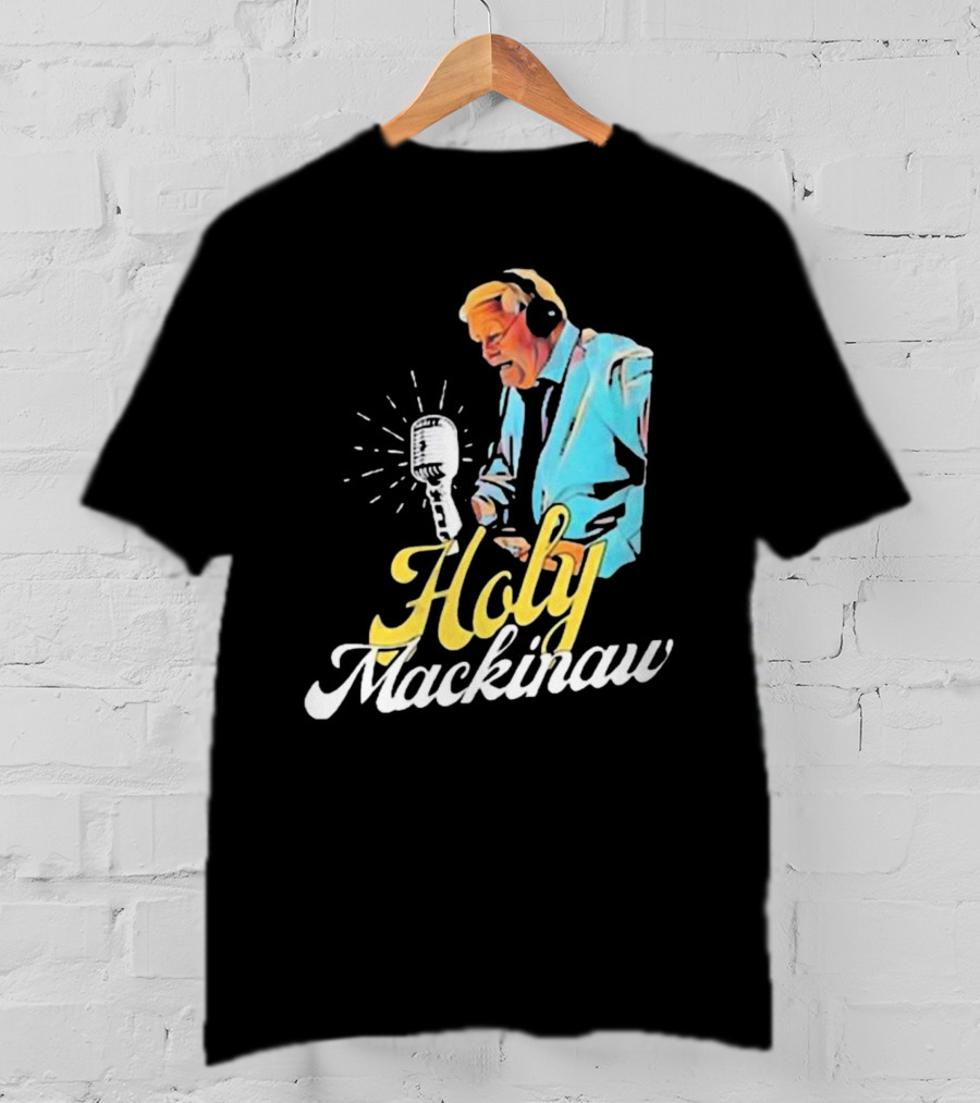 Quality Joe Bowen Holy Mackinaw Broadcasting Legend T-Shirt