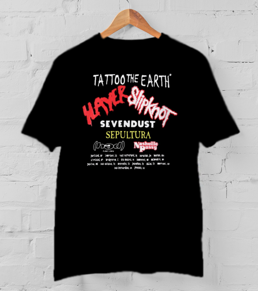 Tattoo The Earth 2000 Slayer Slipknot Sevendust Sepultura Tour T-Shirt