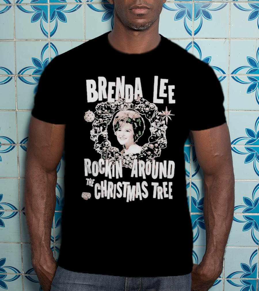 Brenda Lee Rockin’ Around The Christmas Tree Wreath T-Shirt