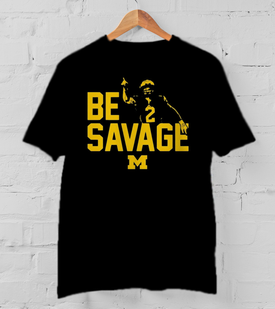 Be Savage Michigan Football Number 2 M T-Shirt