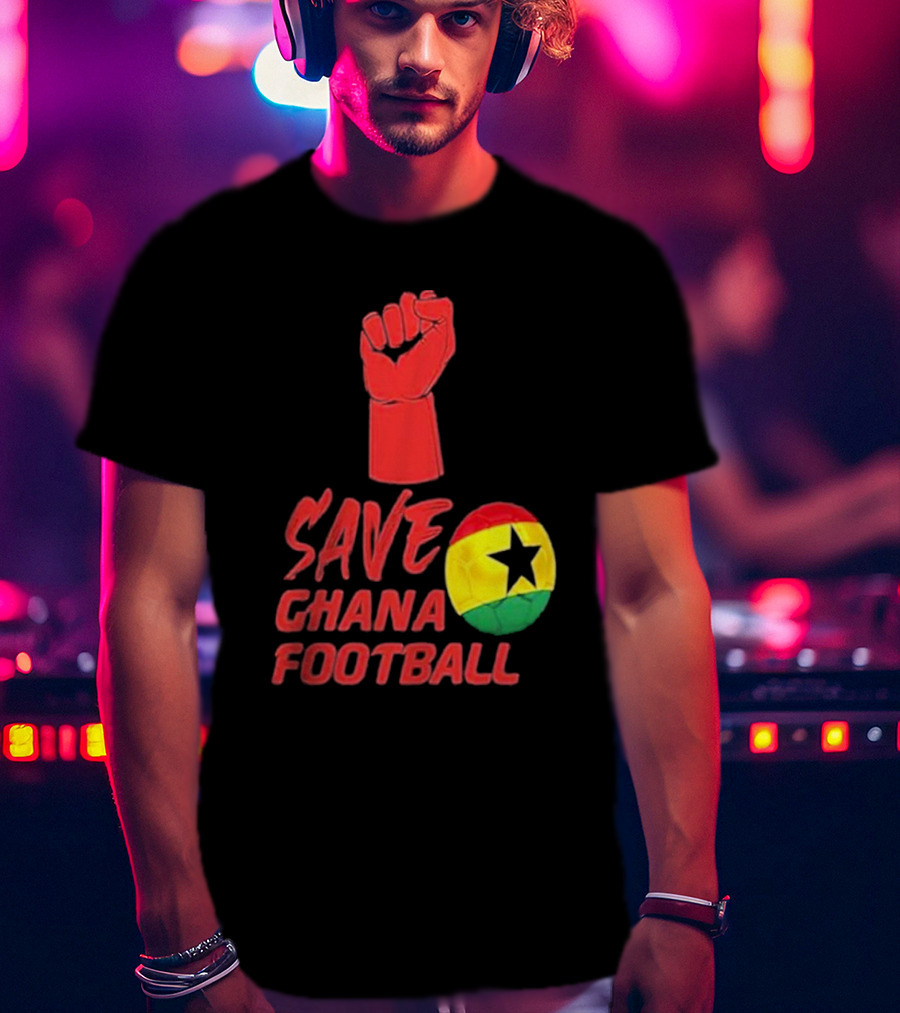 Save Ghana Football Strong Hand Raised Fist Soccer Ball T-Shirt