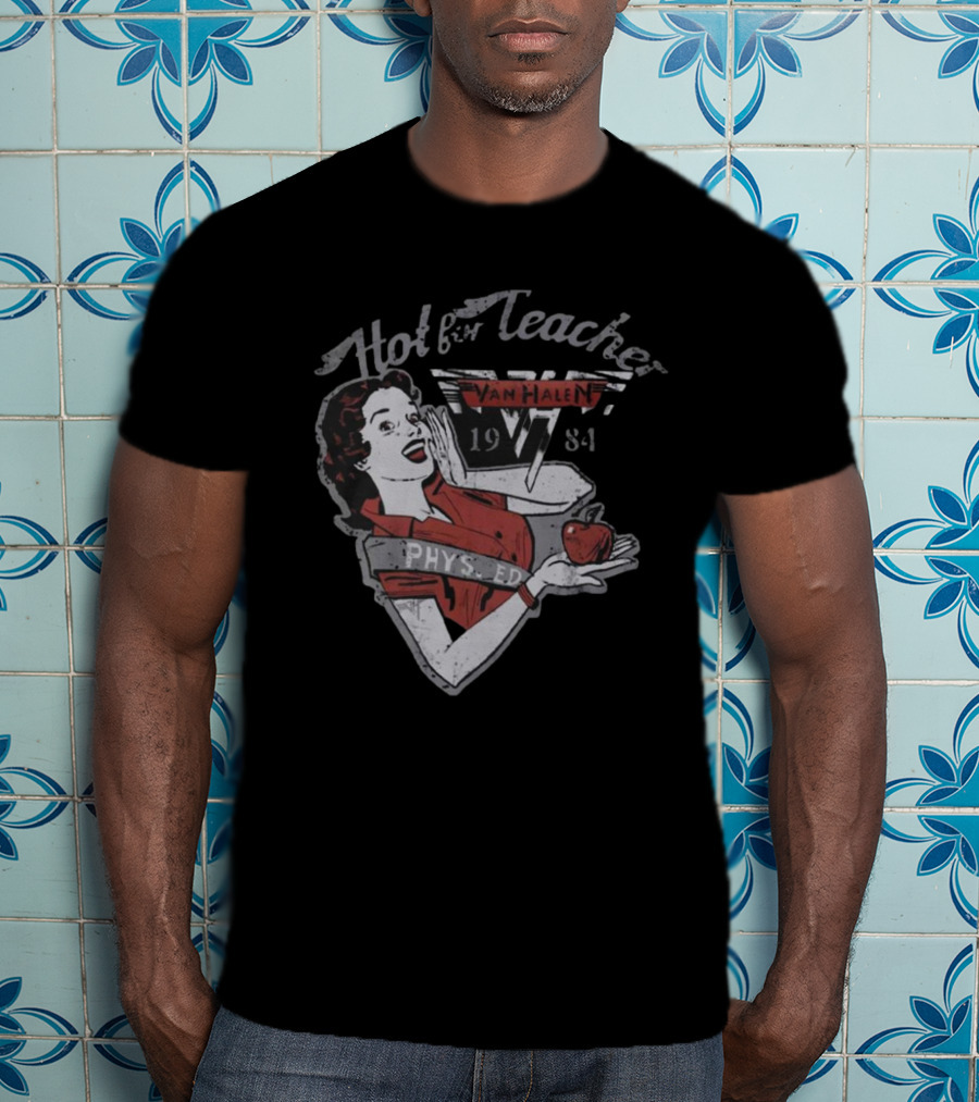 Hot For Teacher Van Halen 1984 Phys Ed T-Shirt
