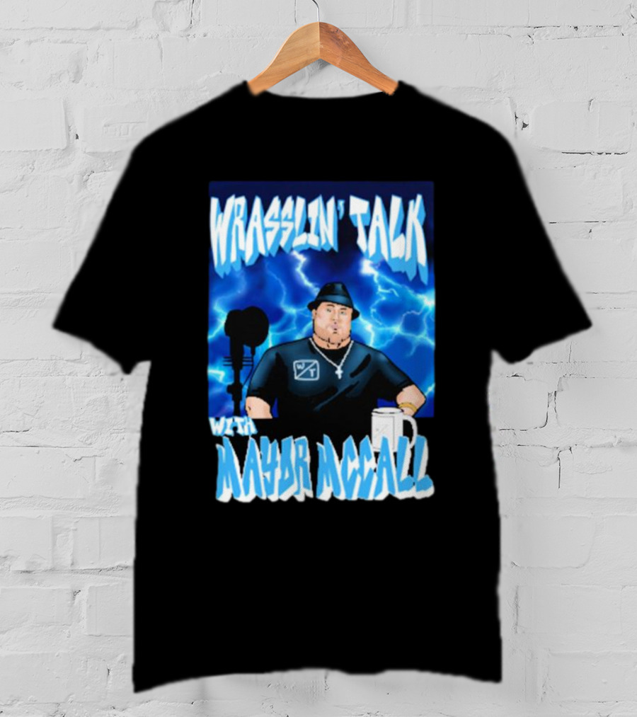 Wrasslin' Talk With Mayor Mccall Blue Lightning T-Shirt