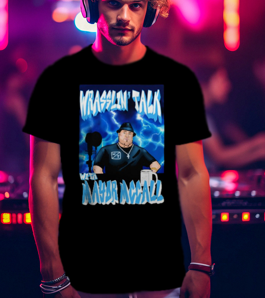 Wrasslin' Talk With Mayor Mccall Blue Lightning T-Shirt