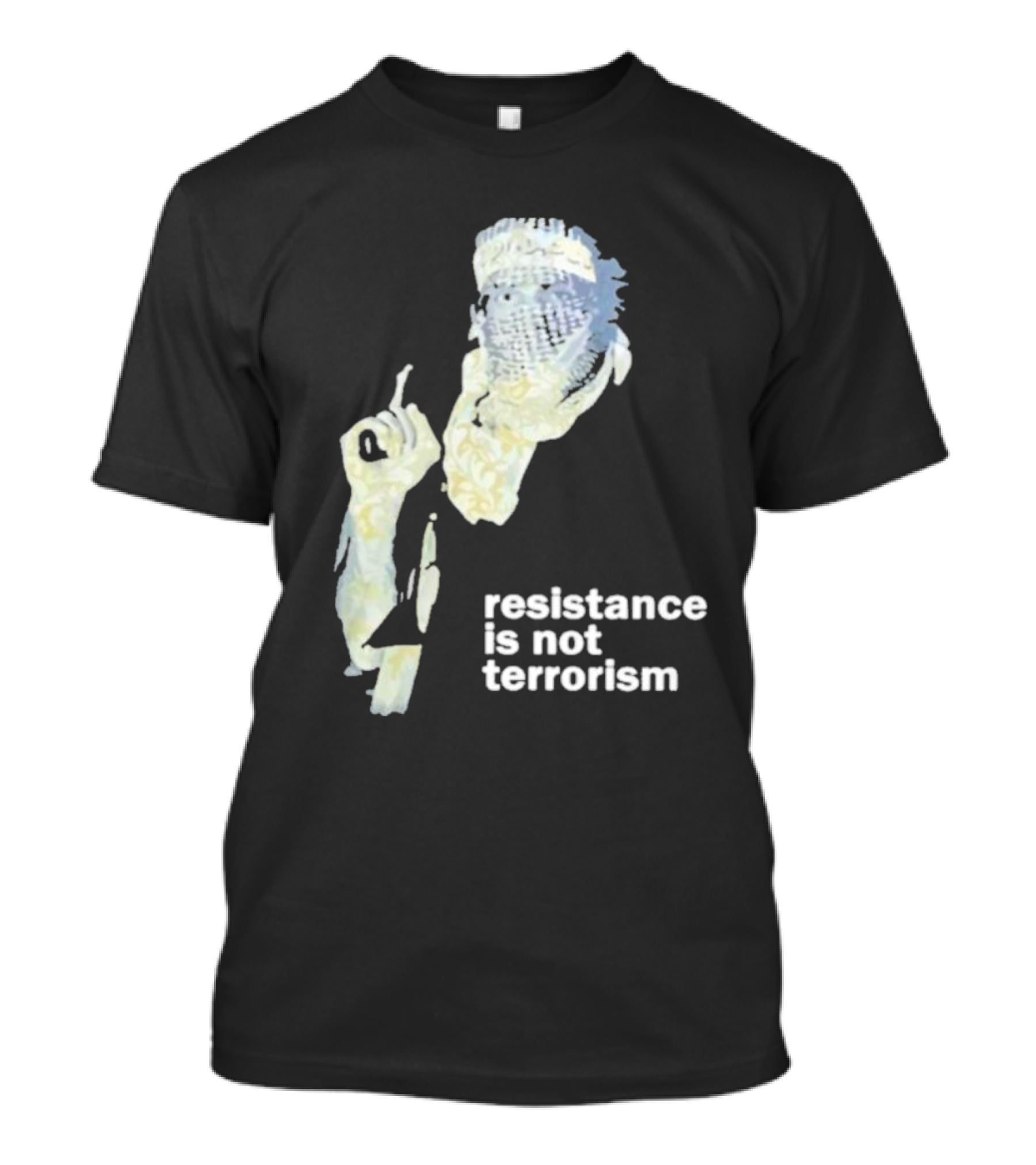 Resistance Is Not Terrorism Masked Figure T-Shirt