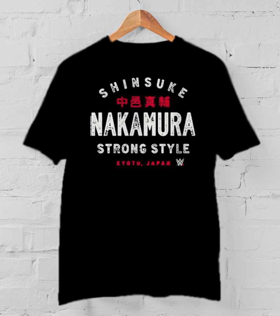 Shinsuke Nakamura Strong Style Kyoto Japan WWE T-Shirt