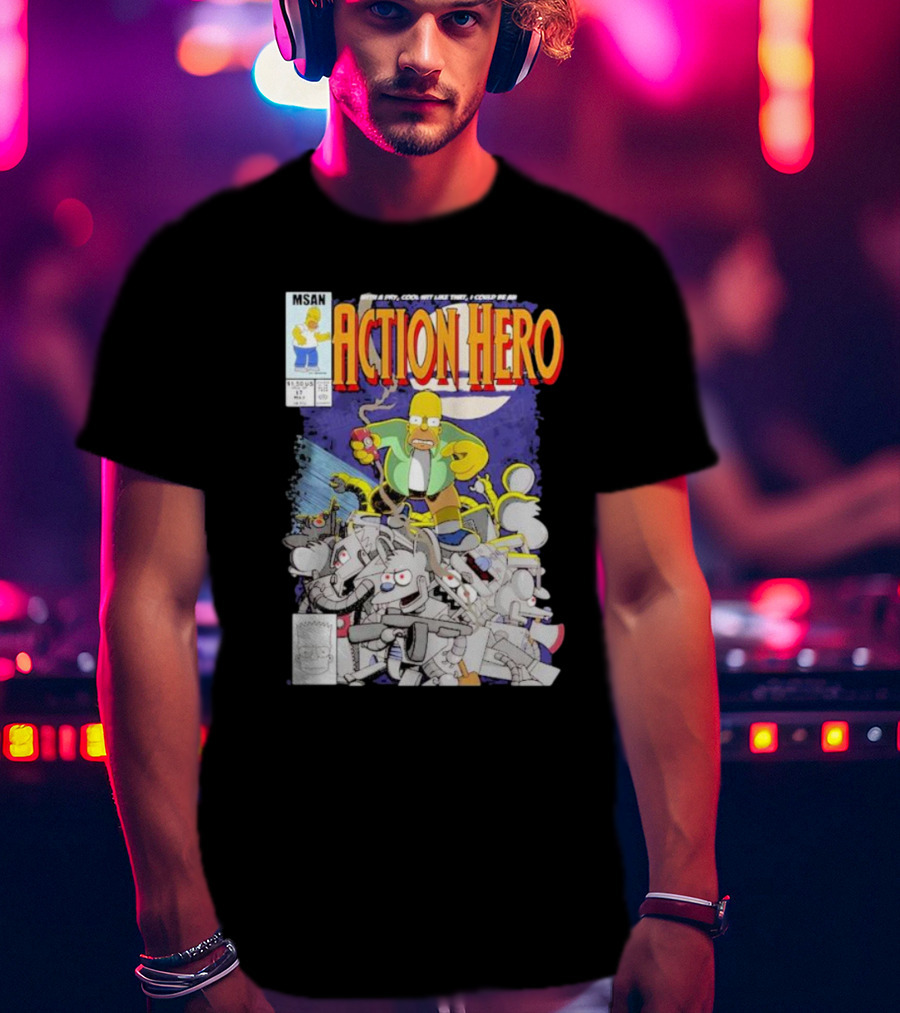 MSAN The Simpsons Action Hero With A Dry Cool Wit I Could Be An Action Hero With Mouse Robot T-Shirt