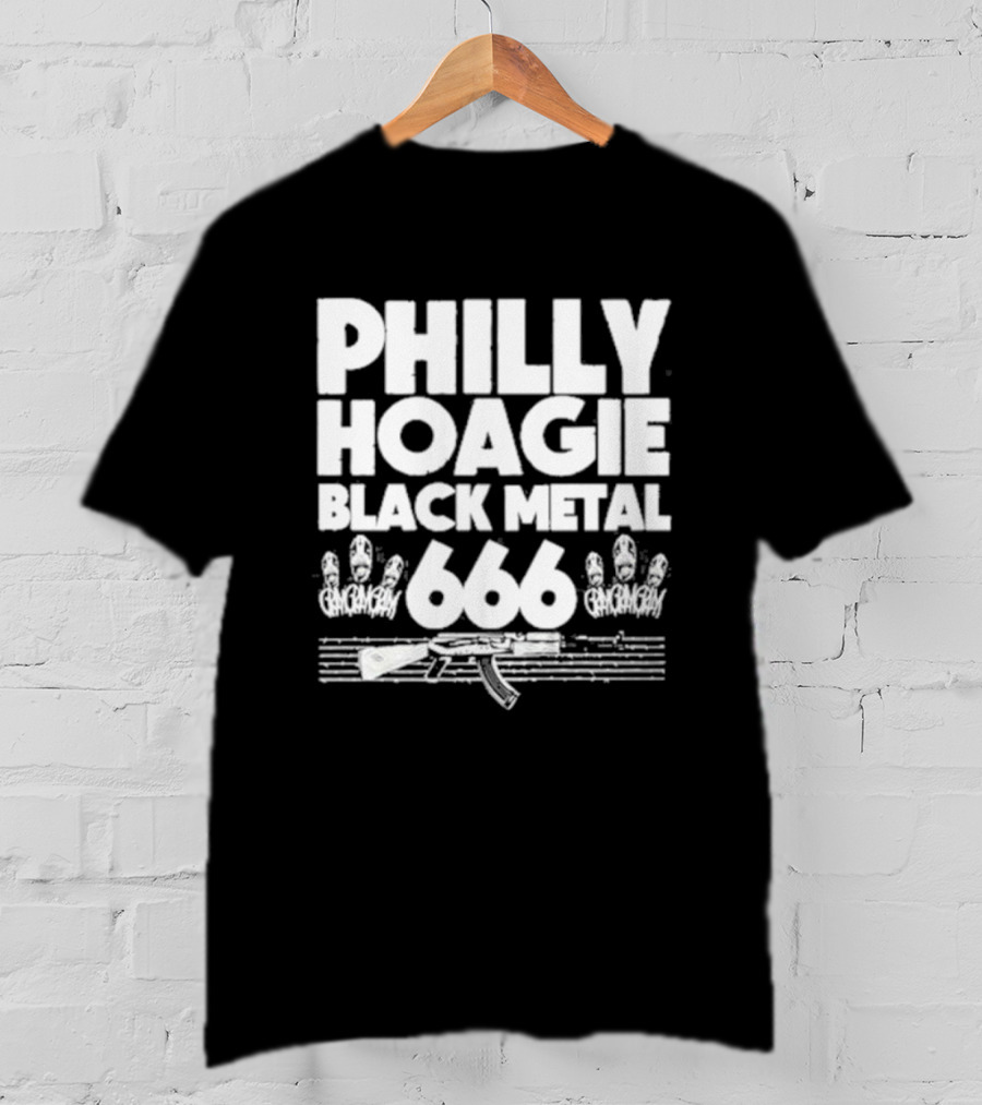 PHILLY HOAGIE BLACK METAL 666 GAN GAN GAN AK-47 T-Shirt