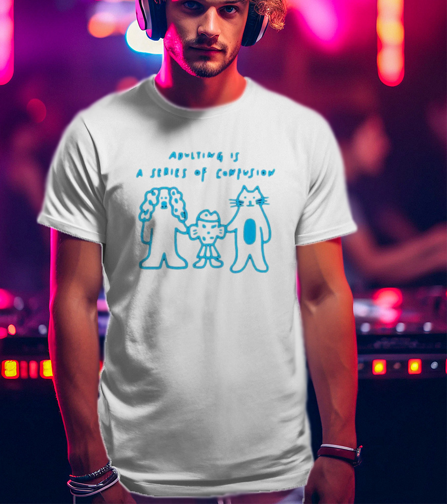 Adulting Is A Series Of Confusion With Bear, Fish, And Cat Characters T-Shirt