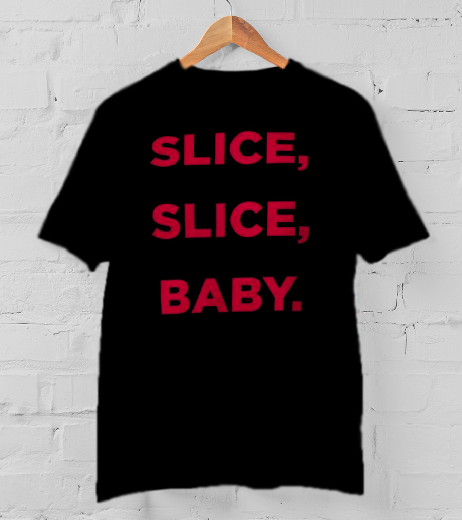 Cheesecake Rewards Slice Slice Baby Text Playful Saying T-Shirt