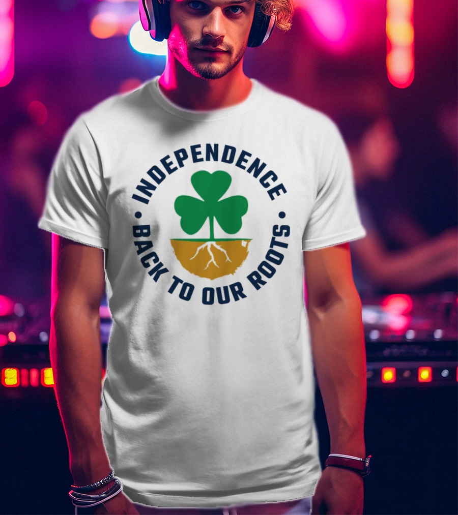 Independence Shamrock Emblem Back To Our Roots T-Shirt
