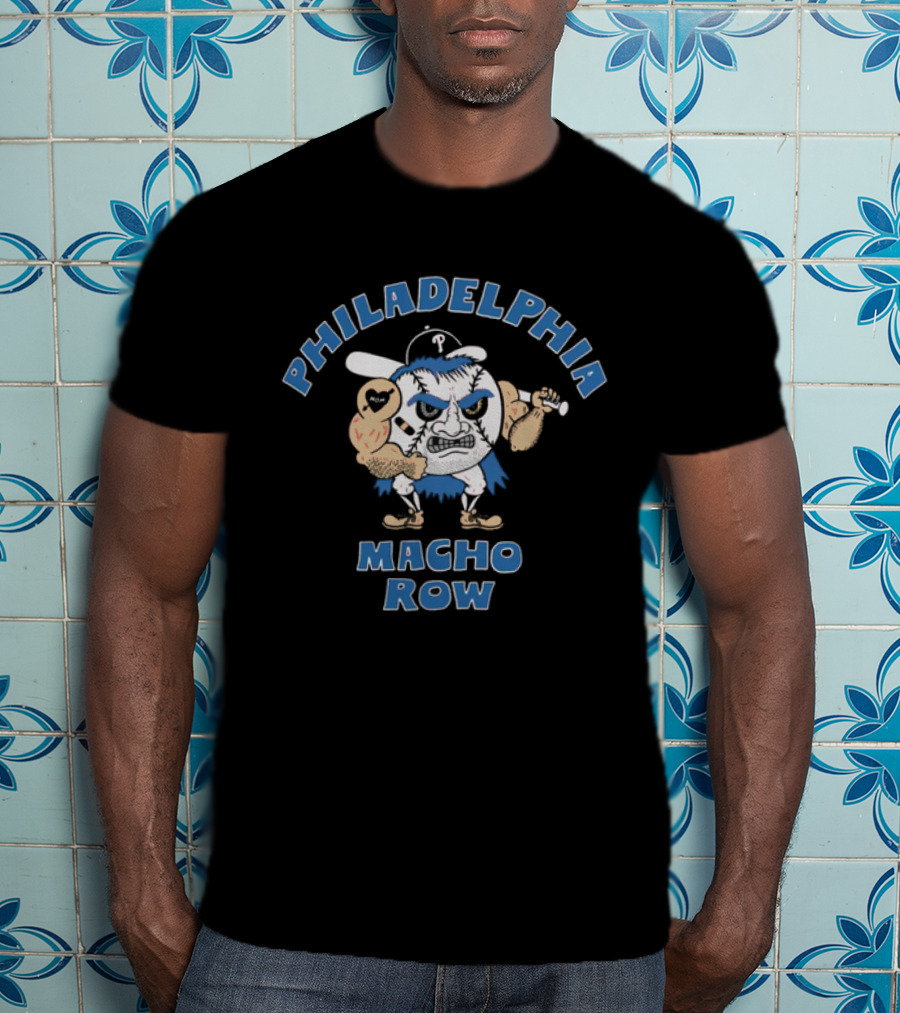 Philadelphia Phillies Macho Row Baseball Character T-Shirt