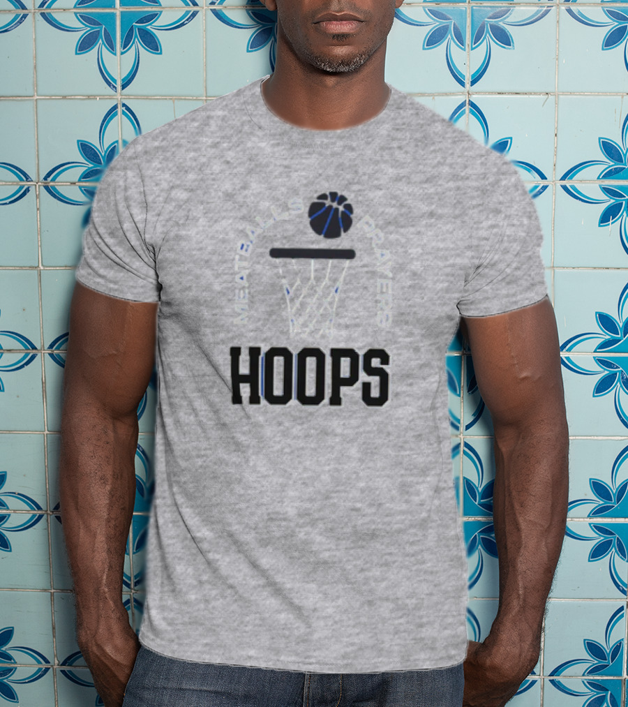 Meatballs Prayers Hoops Basketball Theme Association T-Shirt