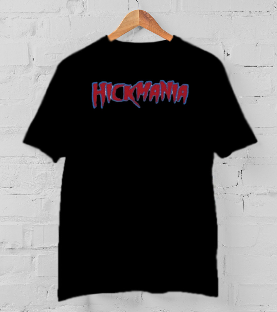 Hickmania Bold Red And Blue Text T-Shirt