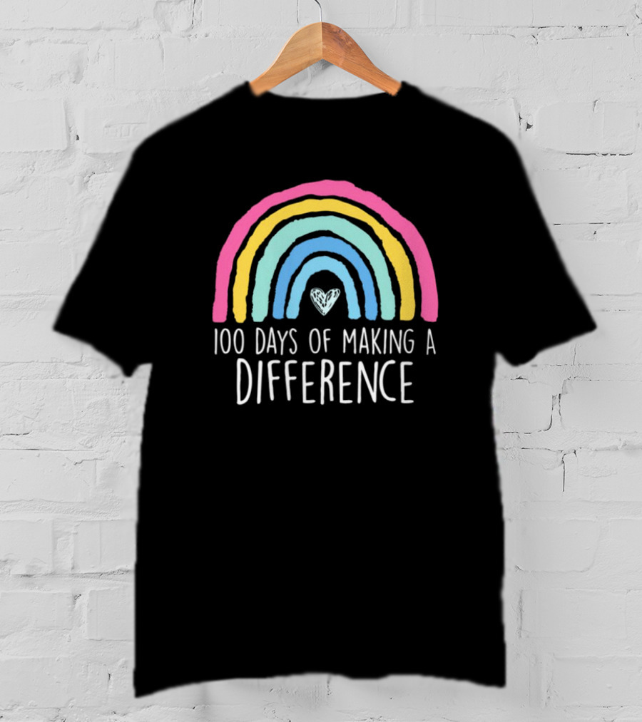100 Days Of Making A Difference Rainbow Heart T-Shirt