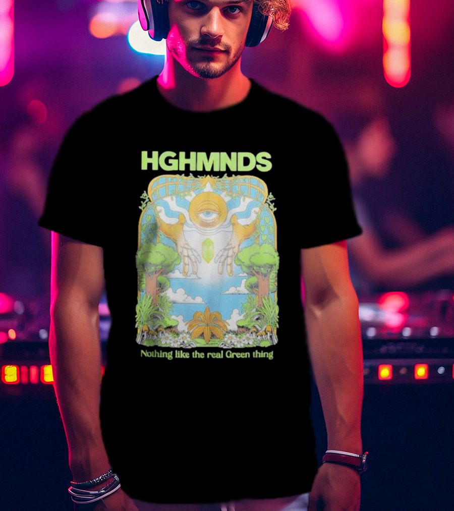 HGHMNDS Nothing Like The Real Green Thing Eye And Hands Above Nature Scene T-Shirt