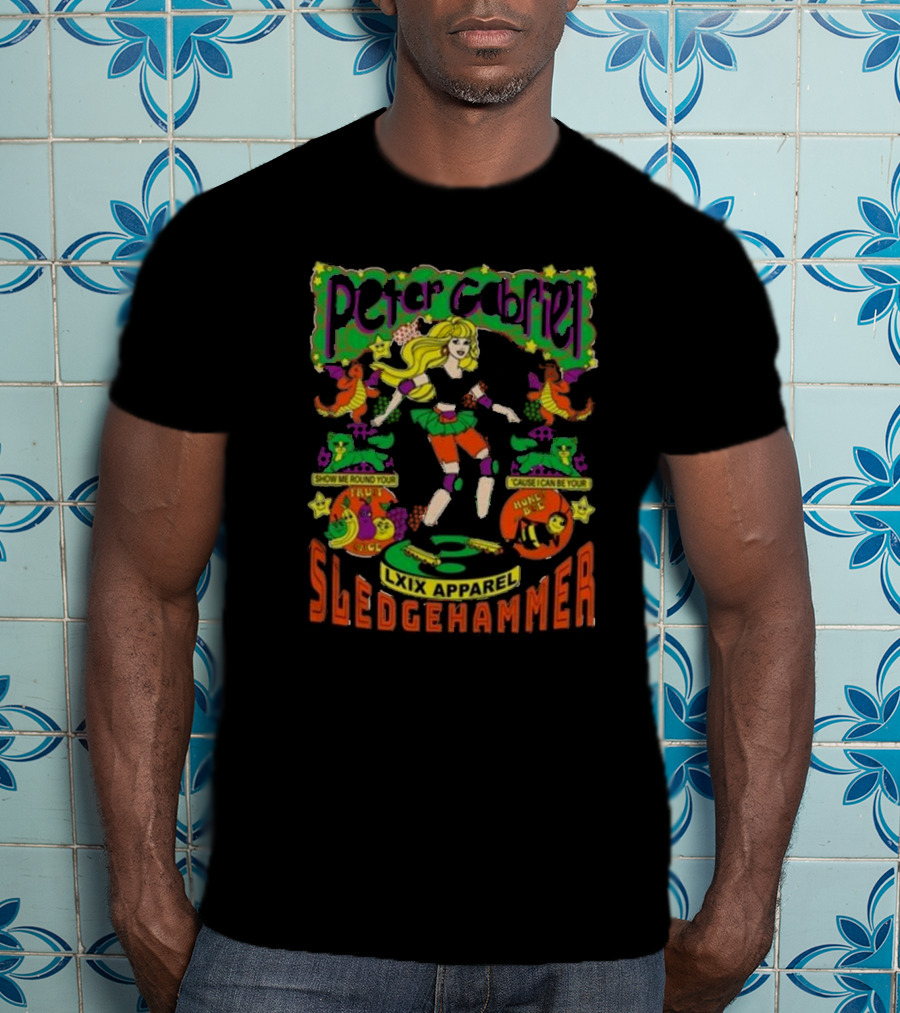 Peter Gabriel Sledgehammer Lxix Apparel Show Me Round Your House T-Shirt