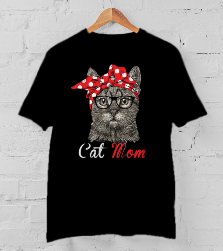 Cat Mom Funny Cat Lovers Mothers Day T-Shirt