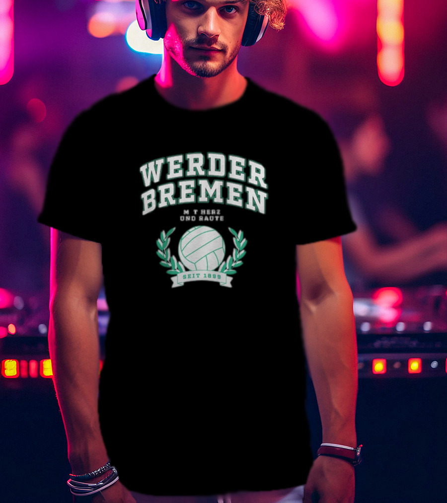 Werder Bremen Mit Herz Und Raute Seit 1899 T-Shirt