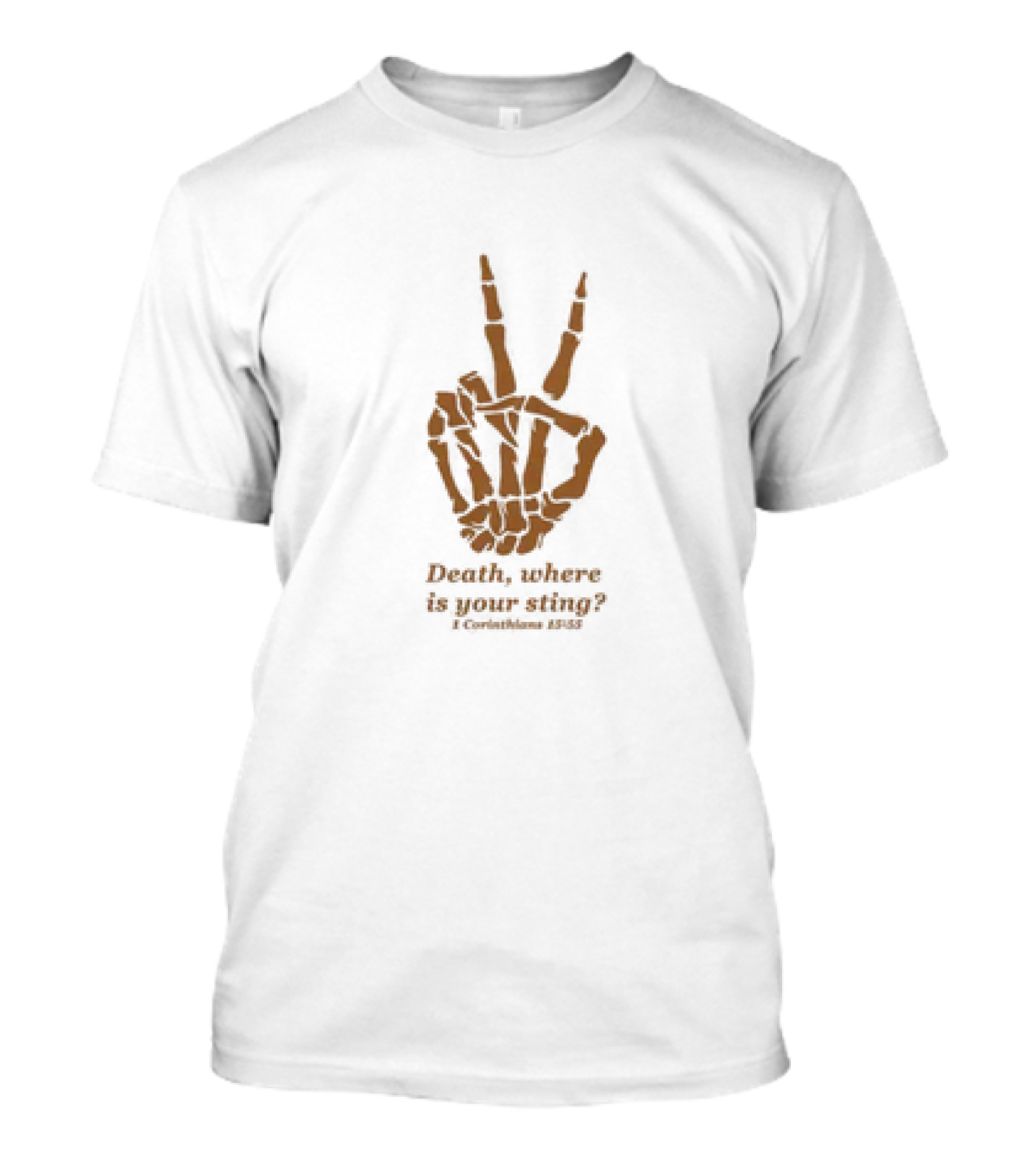 Death Where Is Your Sting Skeleton Hand 1 Corinthians 15:55 T-Shirt