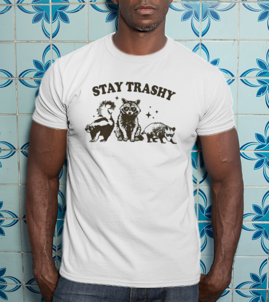 Stay Trashy Pwebbssnark Raccoon Skunk Opossum T-Shirt
