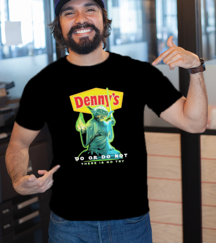 Yoda Star Wars Denny’s Do Or Do Not There Is No Try T-Shirt
