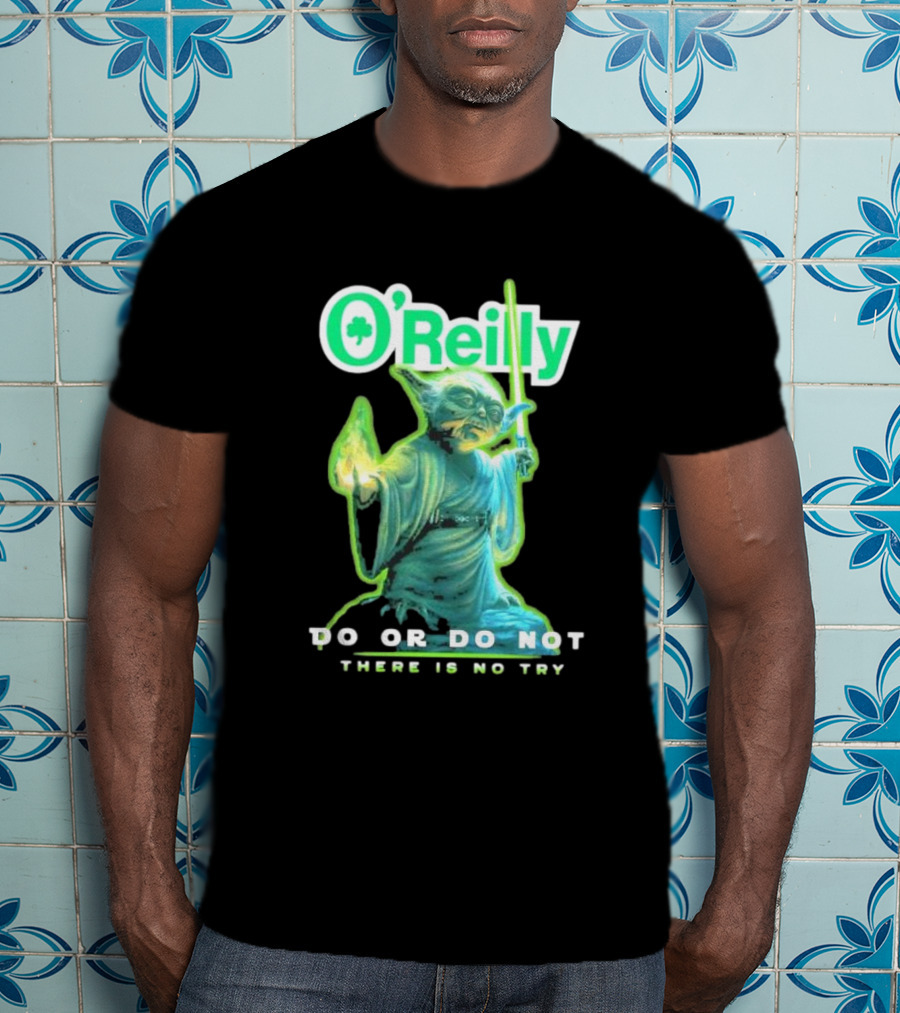 O'Reilly Yoda Star Wars Do Or Do Not There Is No Try T-Shirt