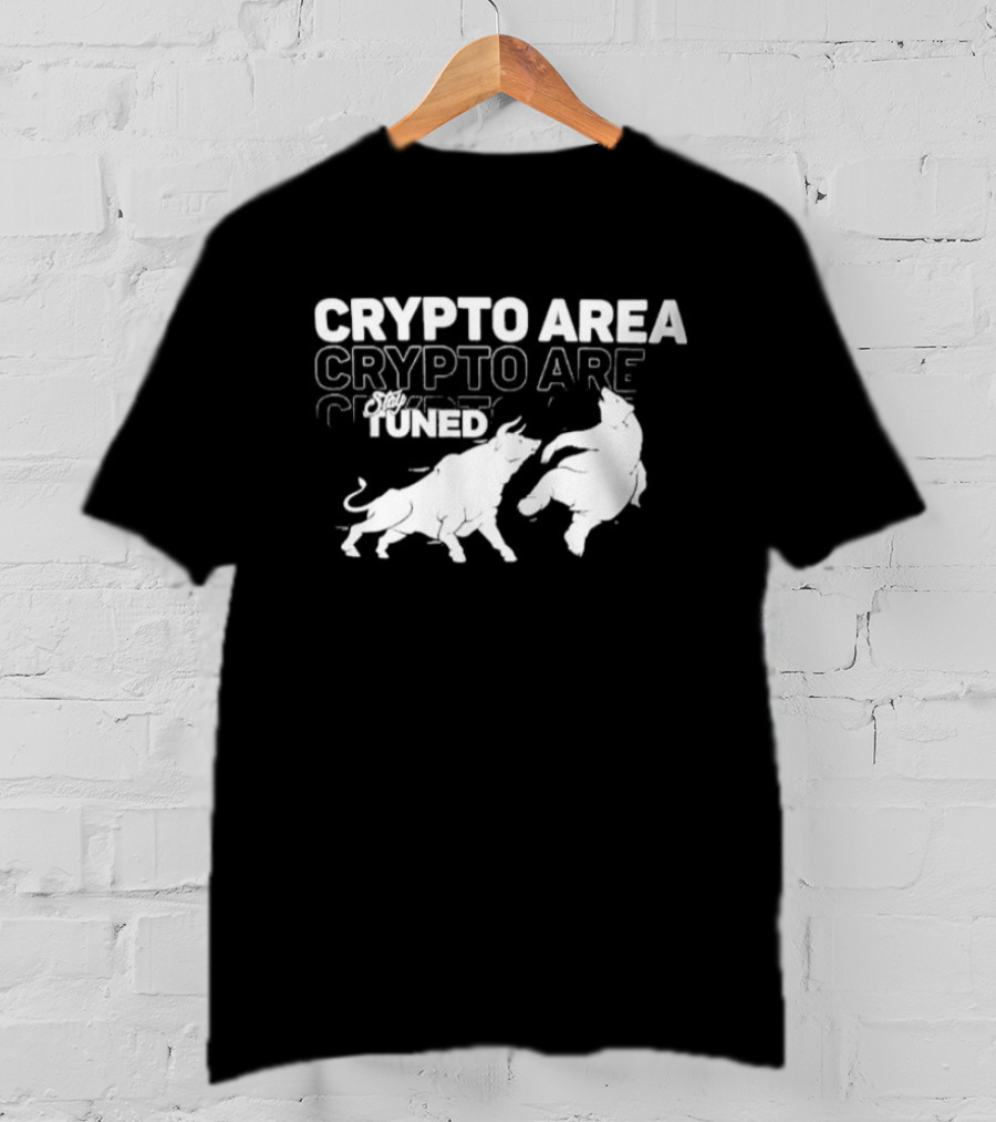 Crypto Area Stay Tuned Bull And Bear T-Shirt