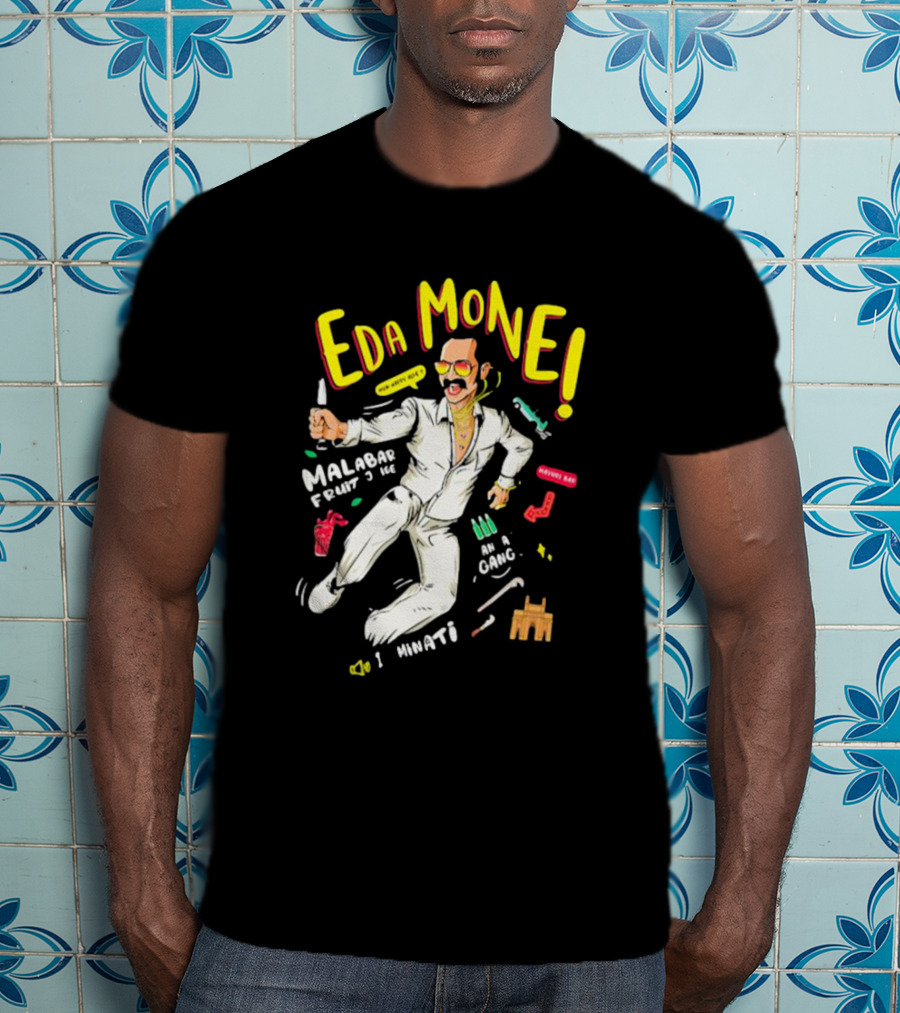 Eda Mone Malabar Fruit Juice Illuminati Mone Babu An A Gang T-Shirt