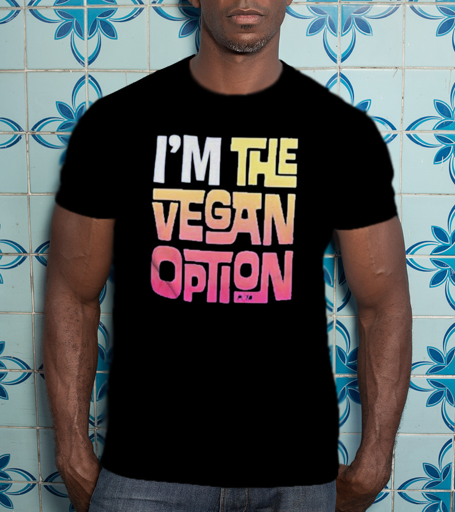 I’m The Vegan Option Gradient Text T-Shirt