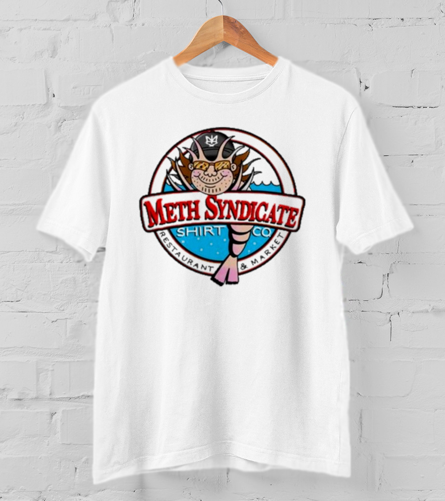 Meth Syndicate Restaurant Market Shirt Co T-Shirt