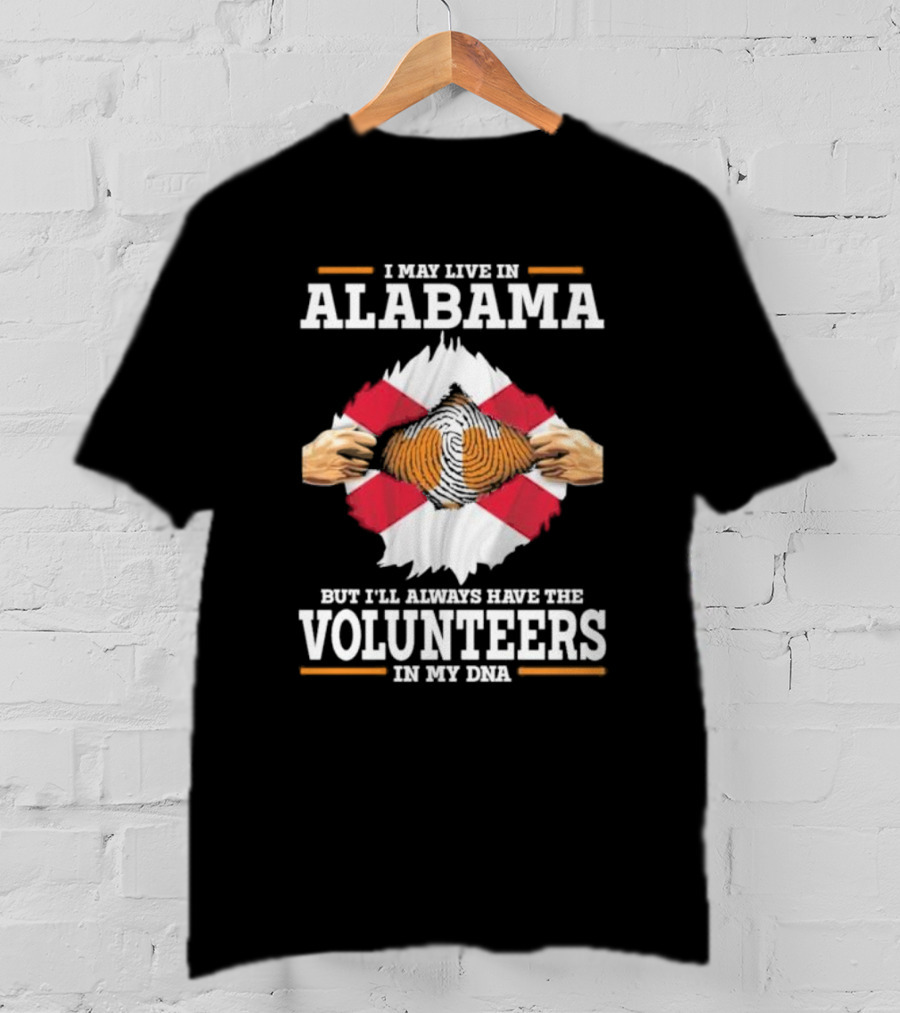 Alabama Resident With Tennessee Volunteers Spirit In My DNA T-Shirt