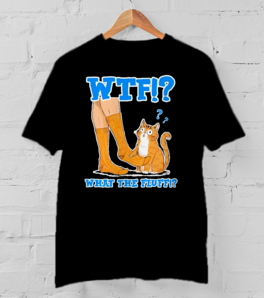 WTF What The Fluff Funny Cat Meme Confused Cat With Socks T-Shirt
